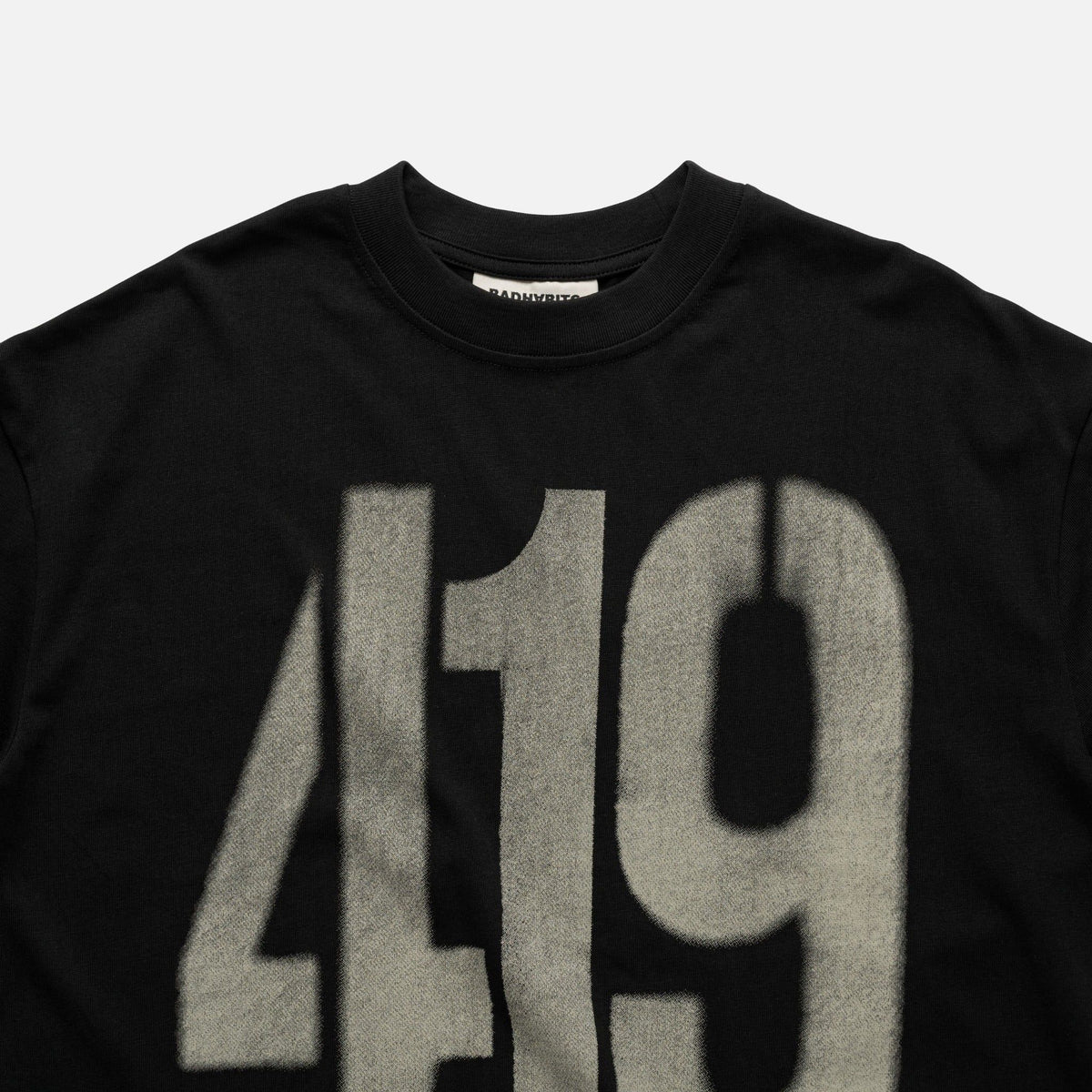 BAD HABITS - 419 TSHIRT