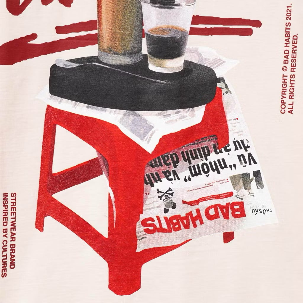 BAD HABITS - STREET COFFEE VIETNAM TSHIRT